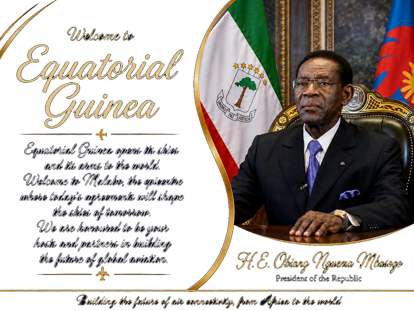 Welcome from H.E. Obiang Nguema Mbasogo, President of the Republic of Equatorial Guinea