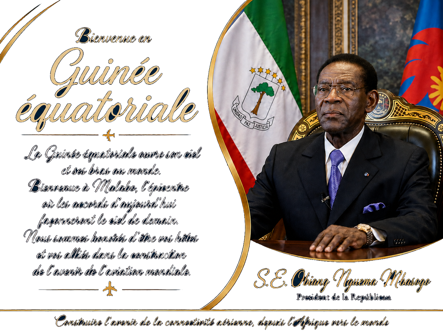 Bienvenue de S.E. Obiang Nguema Mbasogo, Président de la République de Guinée équatoriale